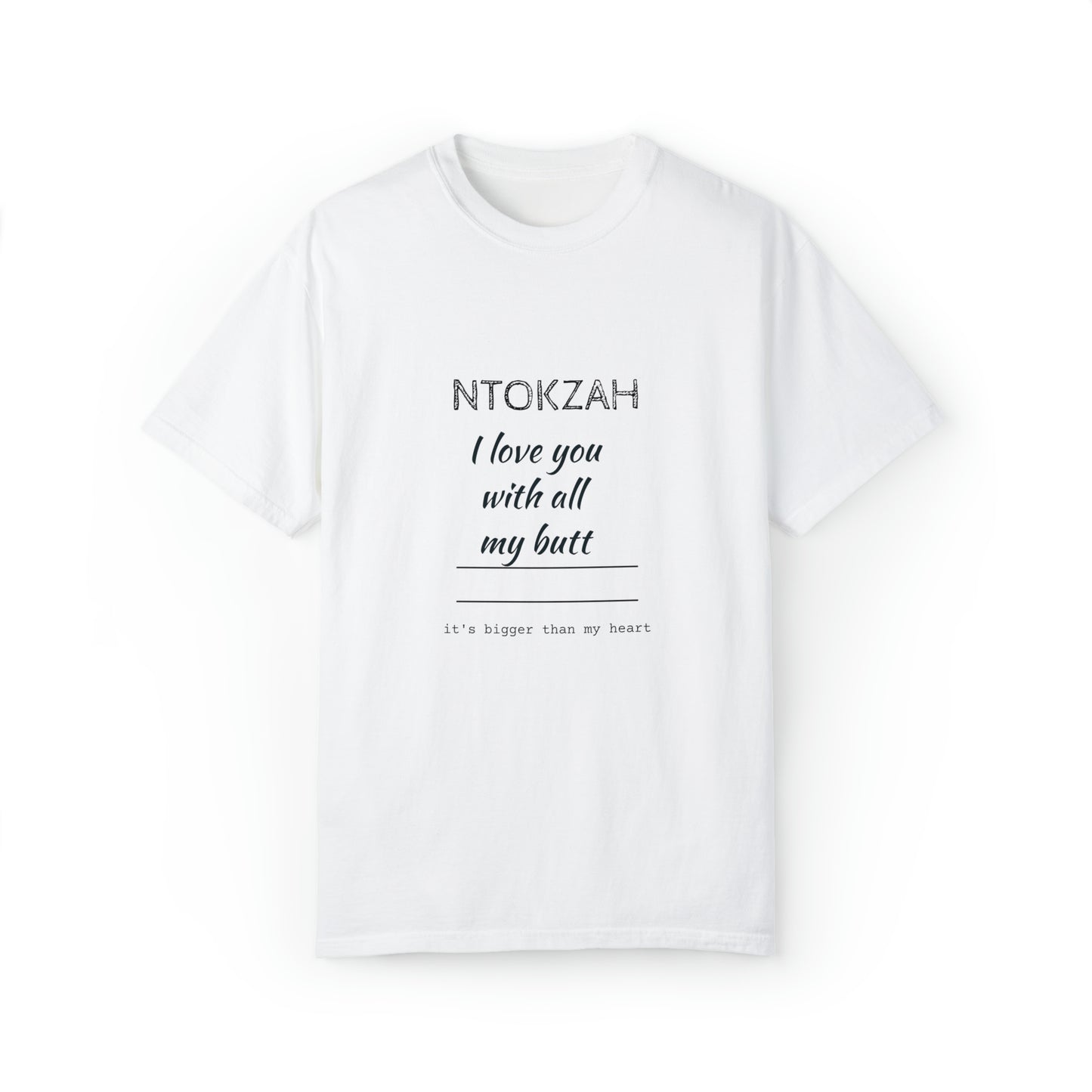 Ntokzah Unisex Garment-Dyed T-shirt