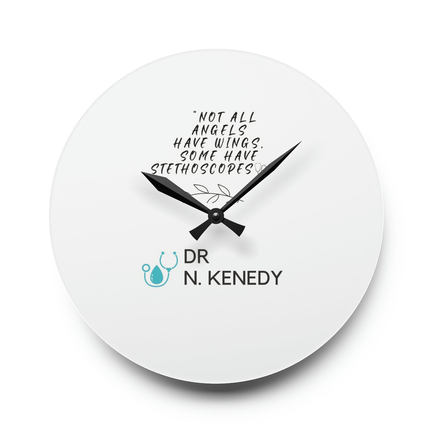 Acrylic Wall Clock For Dr Kennedy